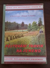 kniha Pěstování travin na semeno, Agrární nakladatelská společnost 1944