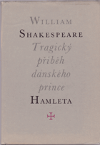 kniha Tragický příběh dánského prince Hamleta, Československý spisovatel 1959