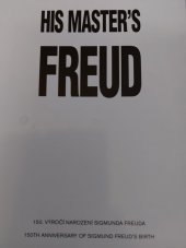 kniha His Master's Freud [150th anniversary of Sigmund Freud's birth = 150. výročí narození Sigmunda Freuda], Mona Lisa 2006