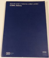 kniha Sborník prací z historie a dějin umění., Historická společnost Klatovy 2003