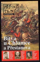 kniha Přísně tajné! Bitva u Chlumce a Přestanova, Pražská vydavatelská společnost 2013