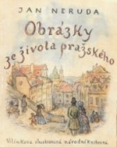 kniha Obrázky ze života pražského, Jos. R. Vilímek 1942