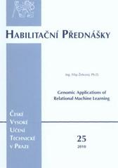 kniha Genomic applications of relational machine learning = Genomické aplikace relačního strojového učení, ČVUT 2010