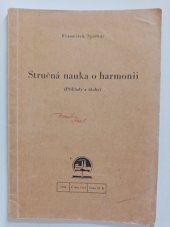 kniha Stručná nauka o harmonii (příklady a úlohy), Ústav pro učebné pomůcky průmyslových a odborných škol 1944