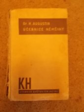 kniha Učebnice němčiny = [Lehrbuch d. deutschen Sprache] : Němčina hovorem i obrazem pro samouky a kursy, Kvasnička a Hampl 1943