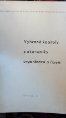 kniha Vybrané kapitoly z ekonomiky, organizace a řízení Učební text pro maturitní studium středních techniků důlních podniků OKR, Výzkumný ústav ekonomiky hornictví 1972