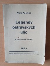 kniha Legendy ostravských ulic, Nákladem města Moravské Ostravy 1934