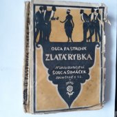 kniha Zlatá rybka Románek z pražského života, Šolc a Šimáček 1920
