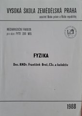 kniha Fyzika Určeno pro stud. oboru fytotechnika, zootechnika a zeměd. meliorace, MON 1988