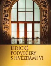 kniha Lidické podvečery s hvězdami VI, Vega-L 2016