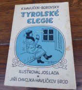 kniha Tyrolské elegie, Jiří Chvojka 1947