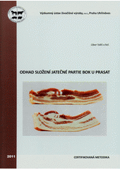 kniha Odhad složení jatečné partie bok u prasat certifikovaná metodika, Výzkumný ústav živočišné výroby 2011