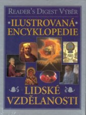 kniha Ilustrovaná encyklopedie lidské vzdělanosti, Reader’s Digest 2001