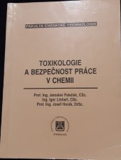 kniha Toxikologie a bezpečnost práce v chemii, Vysoká škola chemicko-technologická 1996