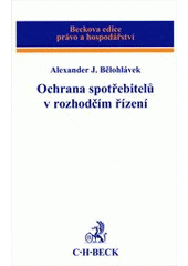 kniha Ochrana spotřebitelů v rozhodčím řízení, C. H. Beck 2012