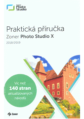 kniha Zoner Photo Studio X Praktická příručka - (2018/2019), Zoner software 2018