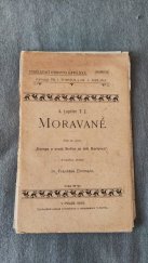 kniha Moravané stať ze spisu "Evropa a svatá Stolice za dob Karlovců", Cyrillo-Methodějská knihtiskárna (V. Kotrba) 1898