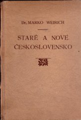 kniha Staré a nové Československo národohospodářský přehled bohatství a práce, Ferd. Svoboda, nást. Jaroslav Samec 1938