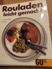 kniha Rouladen leicht gemacht, GU Gräfe und Unzer 1993