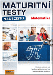 kniha Maturitní testy nanečisto Matematika, Computer Media 2020