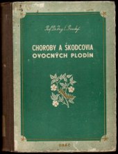 kniha Choroby a škodcovia ovocných plodín, Oráč 1952