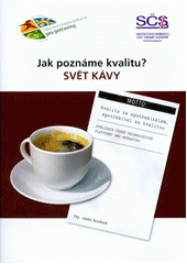 kniha Svět kávy, Sdružení českých spotřebitelů pro Českou technologickou platformu pro potraviny 2012