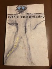 kniha Svět je lepší prázdný, Milan Zevl 2006