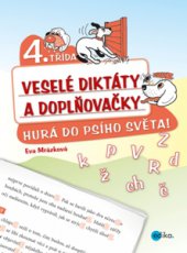 kniha Veselé diktáty a doplňovačky - Hurá do psího světa, Edika 2013