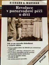 kniha Revoluce v porozvodové péči o děti otcovský faktor a mystika mateřství, JAN 1995