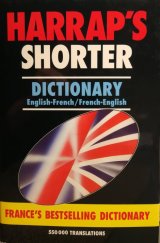 kniha Harrap's French Shorter Dictionary Dictionary English-French / French-English, Dictionnaire Anglais-Français / Français-Anglais, Hodder Education Group 1996