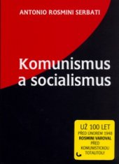 kniha Komunismus a socialismus esej z roku 1847 přednesená v Akademii obrozenců v Osimu, Karmelitánské nakladatelství 2006