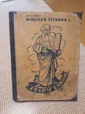 kniha Biblická čítanka. I., - Starý zákon, K. Farský 1925