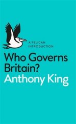 kniha Who governs Britain?, Penguin Books 2015