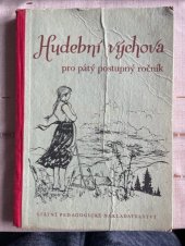 kniha Hudební výchova Učebnice pro pátý postupný ročník, SPN 1957