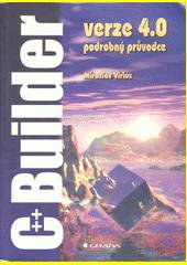 kniha C++ Builder, verze 4.0 podrobný průvodce, Grada 1999