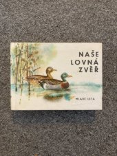 kniha Naše lovná zvěř, Mladé letá 1970