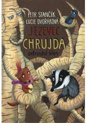 kniha Jezevec Chrujda ostrouhá křen, Meander 2019