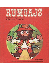 kniha Rumcajs, Cipísek, Manka 1. sv - Rumcajs, Albatros 1975