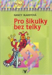 kniha Pro šikulky bez telky, Albatros 2003