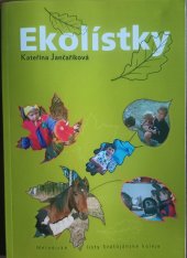 kniha Ekolístky [metodické listy Svatojánské koleje, Svatojánská kolej - Vyšší odborná škola pedagogická 2004