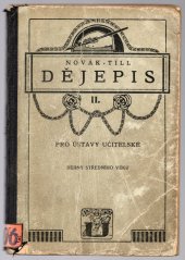 kniha Dějepis pro ústavy ku vzdělání učitelů a učitelek II, - Dějiny středního věku., Česká grafická Unie 1922