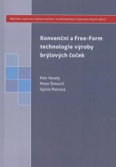 kniha Konvenční a free-form technologie výroby brýlových čoček, Národní centrum ošetřovatelství a nelékařských zdravotnických oborů 2014