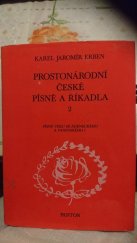 kniha Prostonárodní české písně a říkadla Písně věku mládeneckého a panenského I, Panton 1985