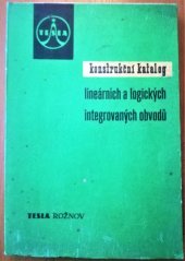 kniha Konstrukční katalog lineárních a logických integrovaných obvodů Svazek D, Tesla Rožnov 1975