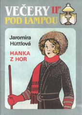 kniha Večery pod lampou  Hanka z hor , Ivo Železný 1991