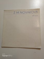 kniha Z.M. Nováková Obrazy : Katalog [výstavy], Jičín 1981, Okresní galerie 1981