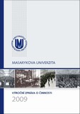 kniha Výroční zpráva o činnosti 2009, Masarykova univerzita 2010