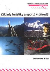 kniha Základy turistiky a sportů v přírodě, Univerzita Jana Evangelisty Purkyně Ústí nad Labem 2010