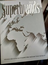 kniha Superbrands průvodce některými nejvýznamnějšími značkami České republiky, Superbrands 