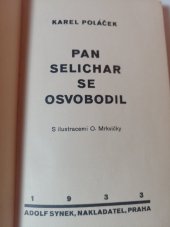 kniha Pan Selichar se osvobodil, Adolf Synek 1933